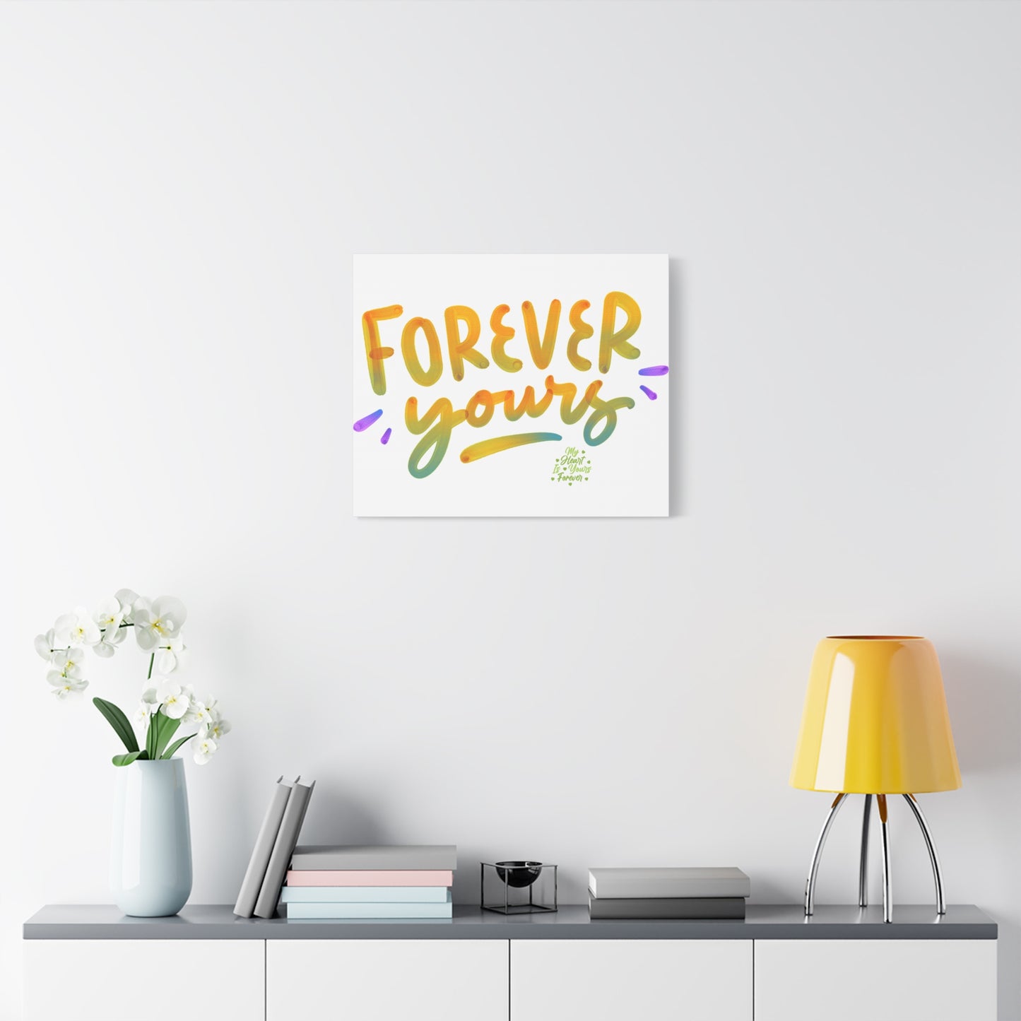 Forever Yours Canvas Art Gift For Special One