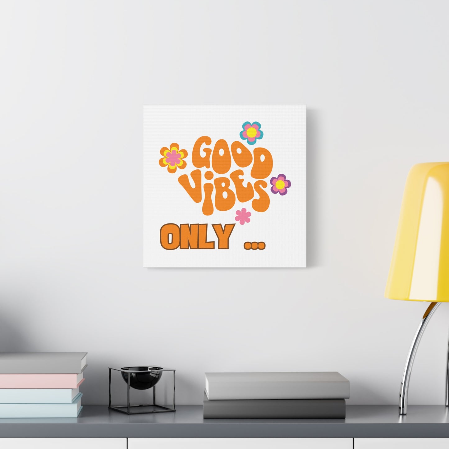 Good Vibes Only Wall Art - Colorful Matte Canvas