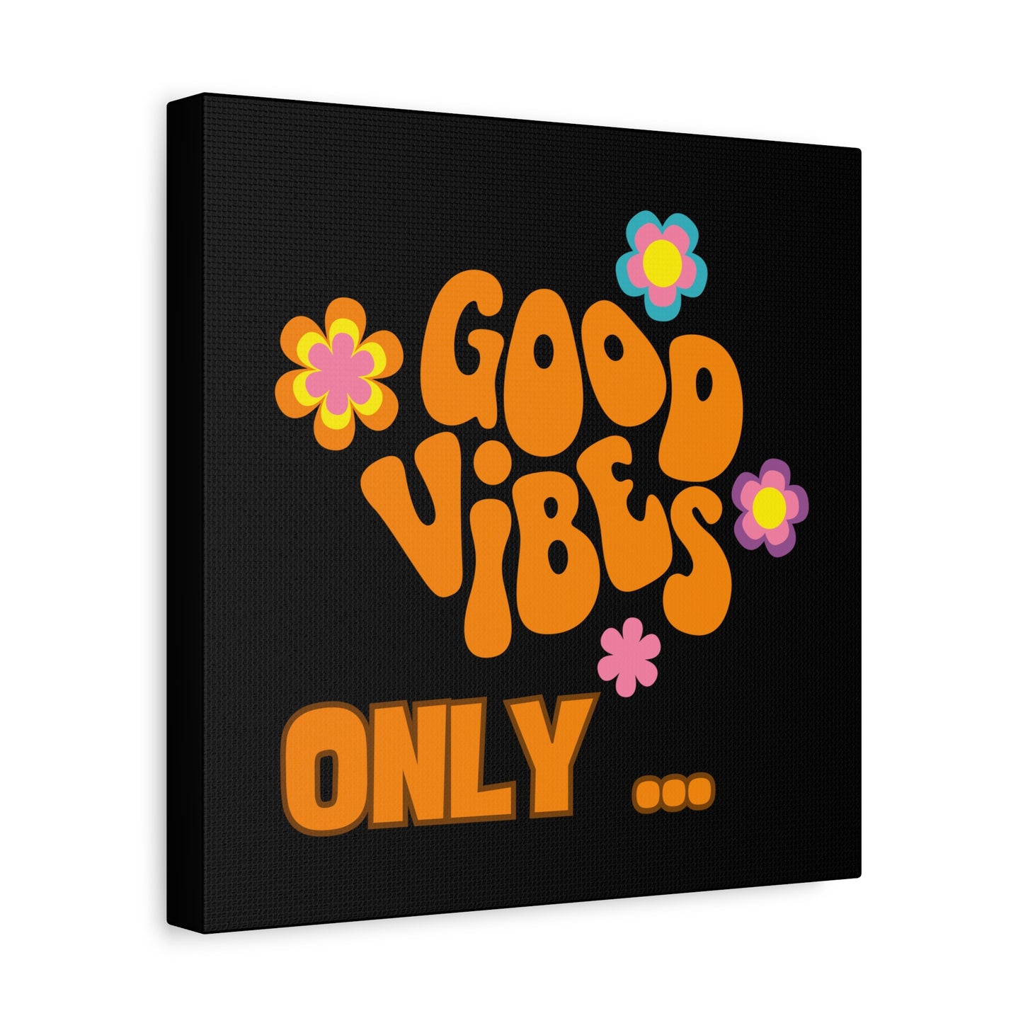 Good Vibes Only Wall Art - Colorful Matte Canvas