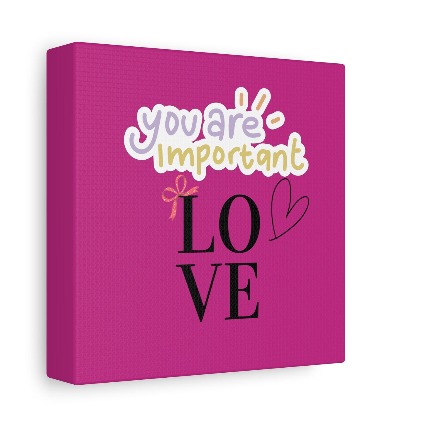 Canvas Wall Art – 'You Are Important: Love'