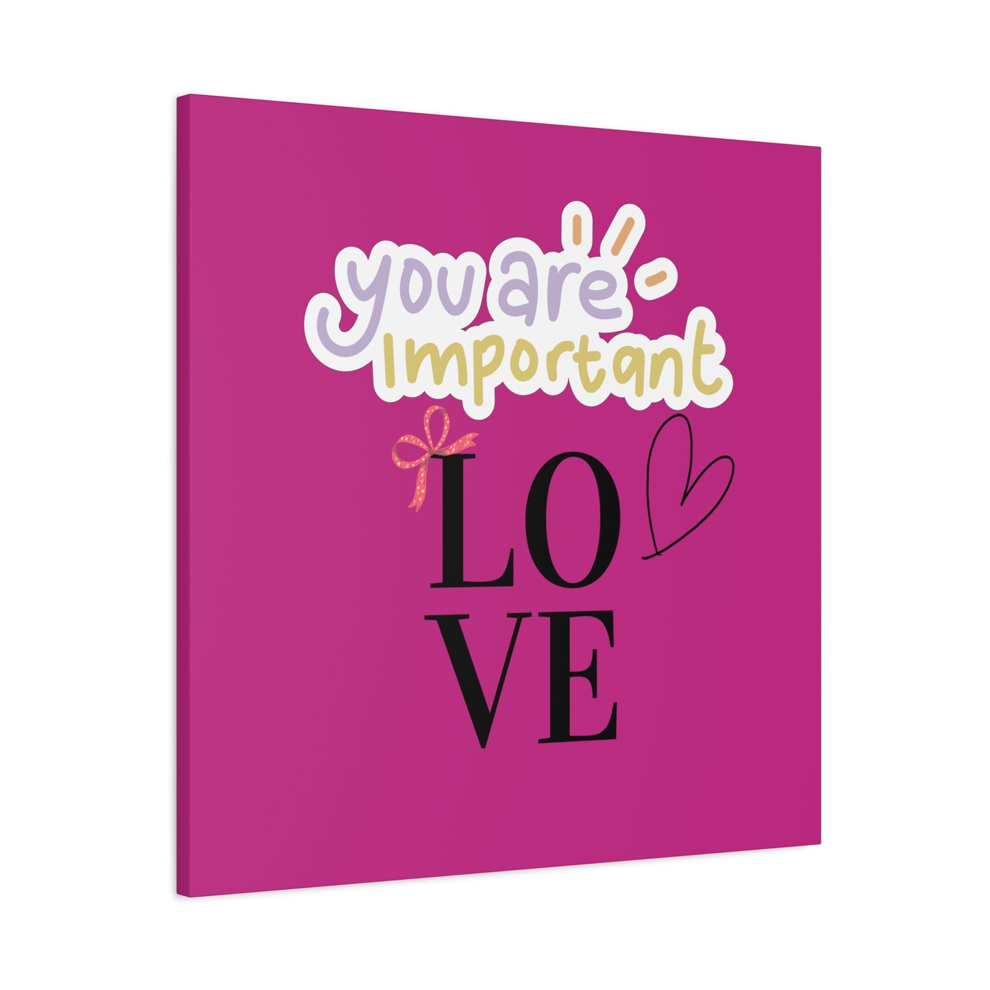 Canvas Wall Art – 'You Are Important: Love'