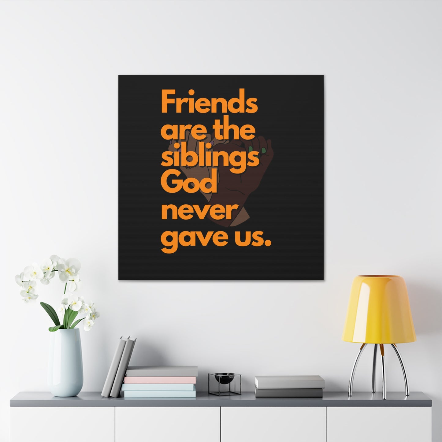 Inspirational Canvas Gallery Wrap - Friends Are The Siblings Wall Art