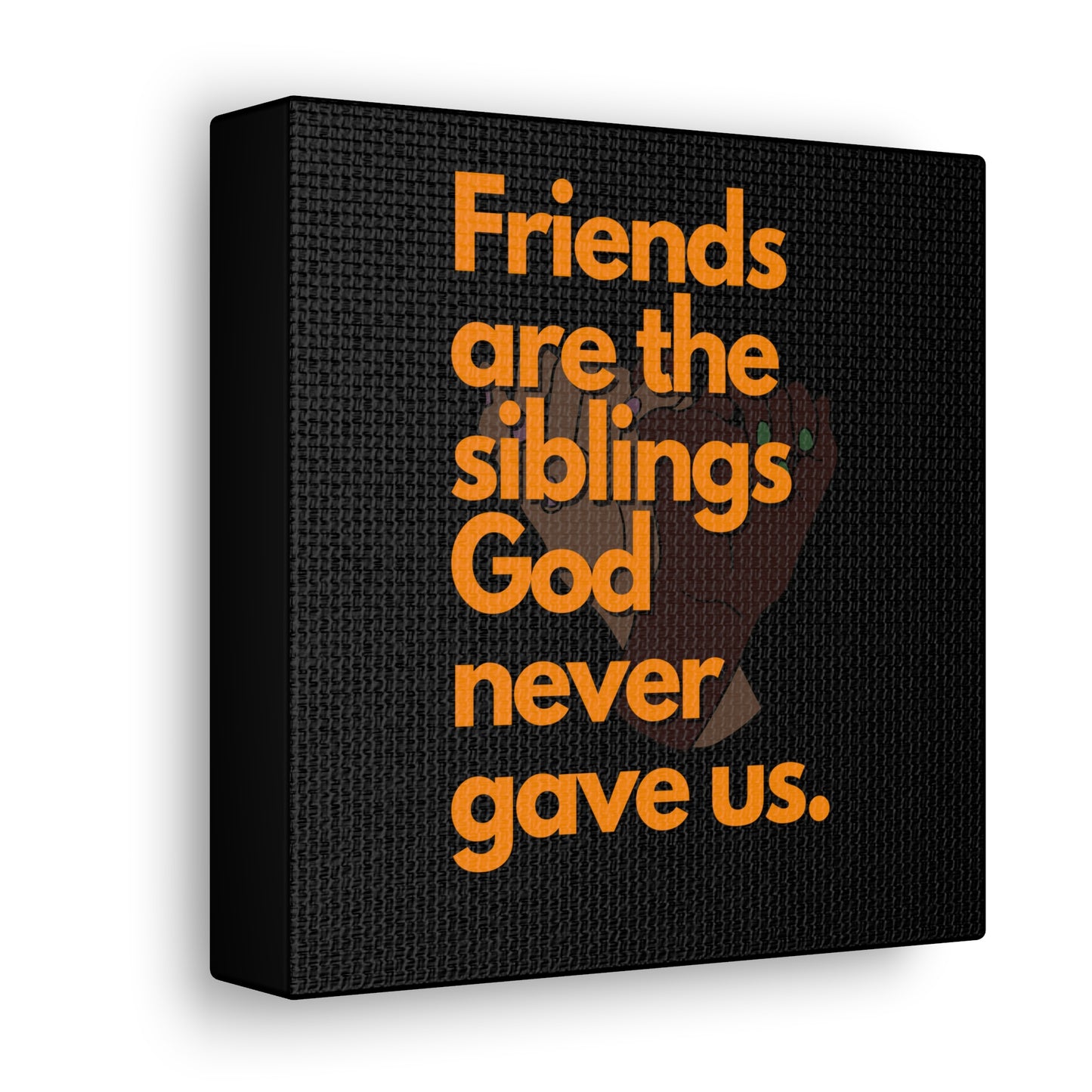 Inspirational Canvas Gallery Wrap - Friends Are The Siblings Wall Art