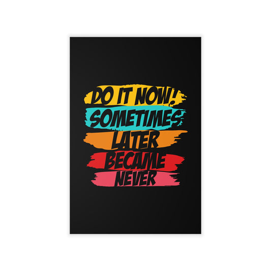 Motivational Wall Decal - "Do It Now!" Home Decor for Inspiration