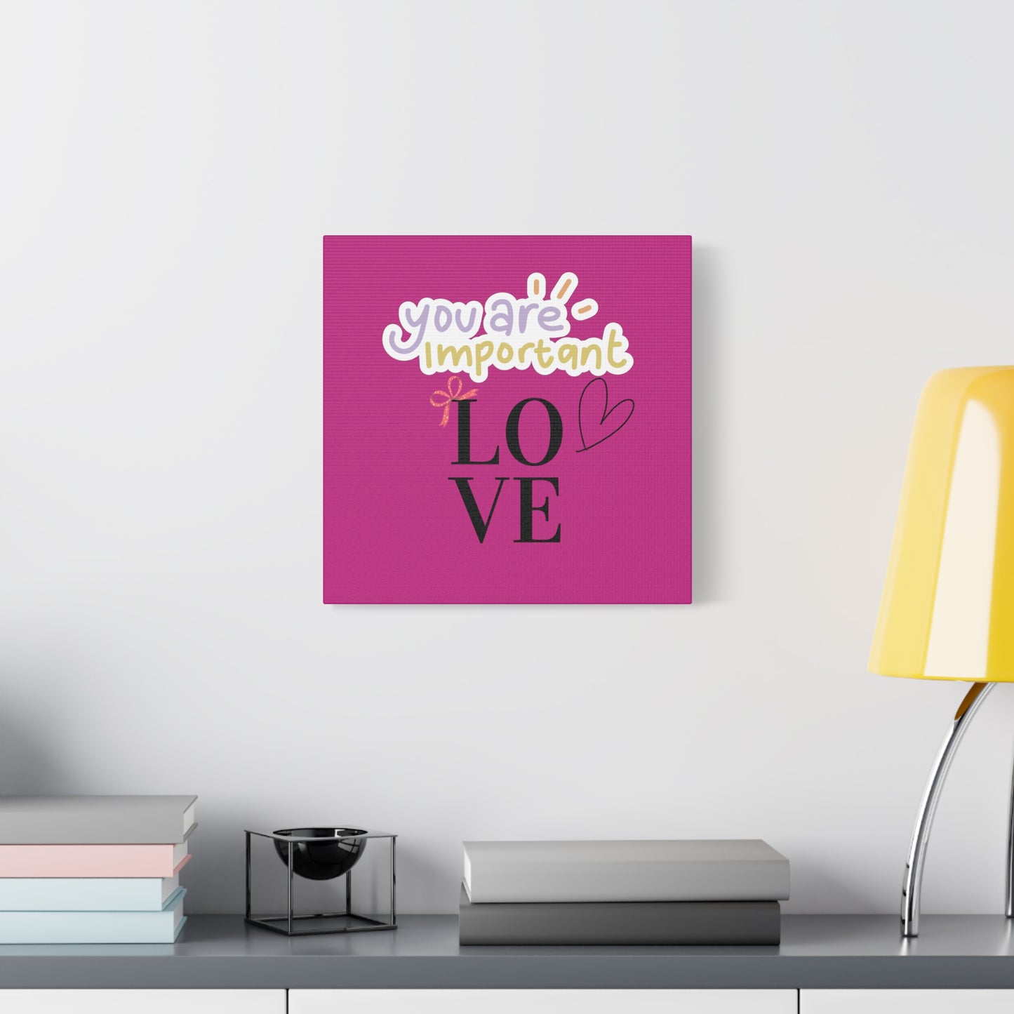 Canvas Wall Art – 'You Are Important: Love'